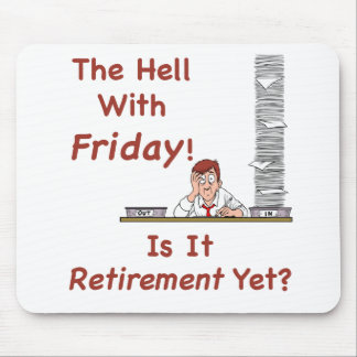 The Hell With Friday Mousepad
