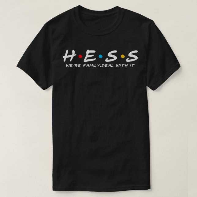 The Hess Family Hess Surname Hess Last name T-Shirt (Design Front)