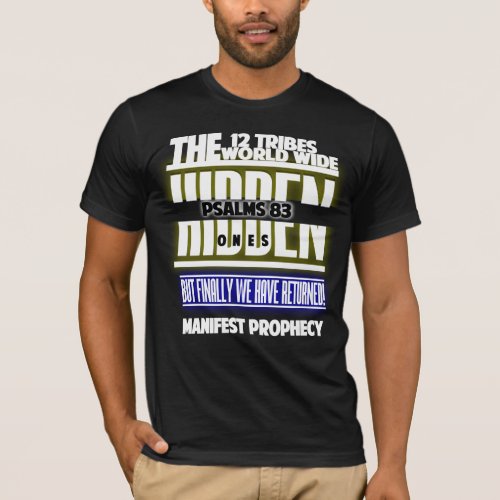 The Hidden Ones Psalms 83 12 Tribes of Israel T_Shirt
