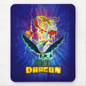 The Hidden World | Fly Like A Dragon Mouse Pad by howtotrainyourdragon at Zazzle