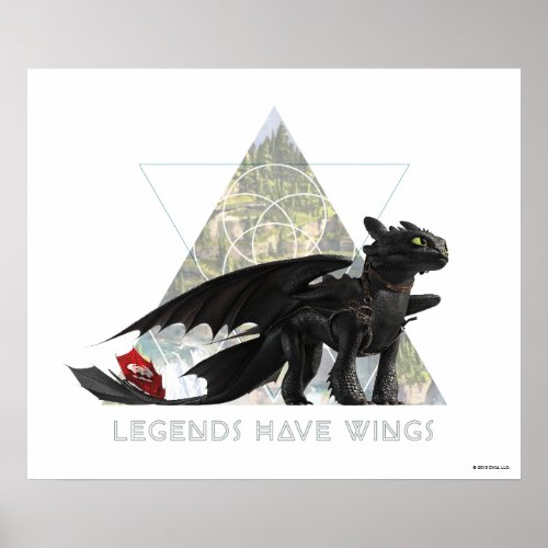 The Hidden World  Toothless Legends Have Wings Poster