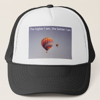 The Higher I Am Hat by busycrowstudio at Zazzle