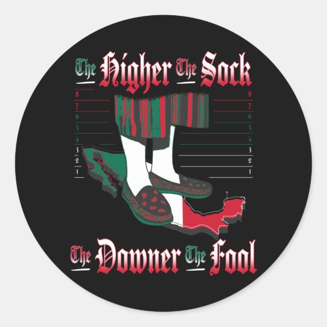 The Higher The Sock, The Downer The Fool 2 - Dark Classic Round Sticker (Front)