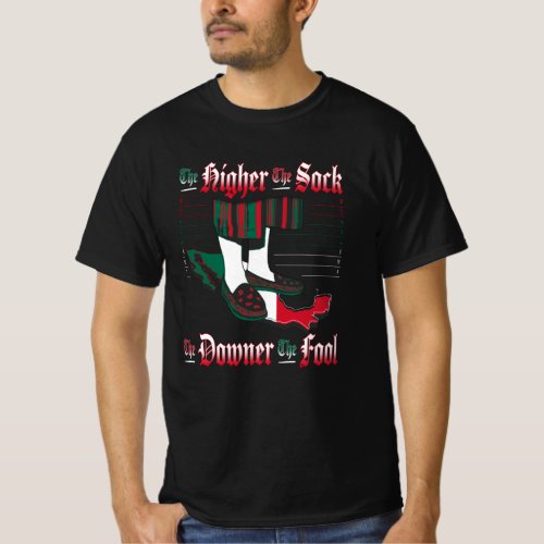 The Higher The Sock The Downer The Fool 2 _ Dark T_Shirt