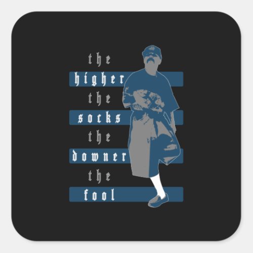 The Higher The Socks The Downer The Fool _ Black Square Sticker