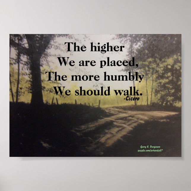 THE HIGHER WE ARE PLACED CICERO POSTER (Front)