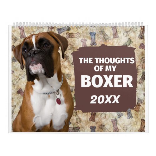 The Hilarious Thoughts of My Boxer Calendar