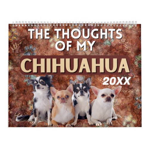 The Hilarious Thoughts of My Chihuahua Calendar