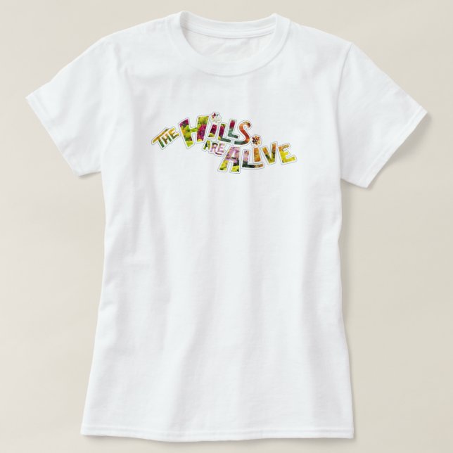 The Hills are Alive T-Shirt (Design Front)
