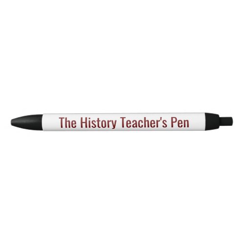 The History Teachers Pen _ Funny Teacher Gift