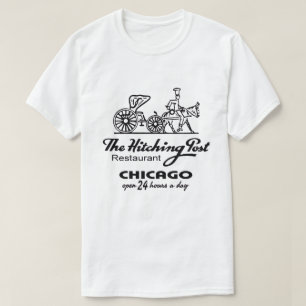 The Hitching Post Restaurant, Chicago, IL T-Shirt