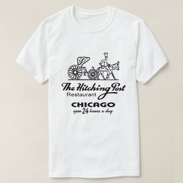 The Hitching Post Restaurant, Chicago, IL T-Shirt (Design Front)