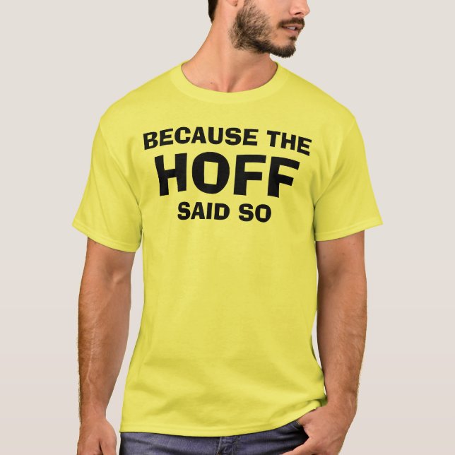 The Hoff T-Shirt (Front)