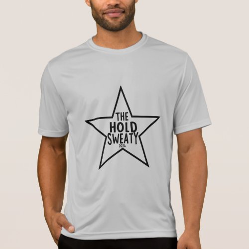 The Hold Sweaty 2024 technical material T_Shirt