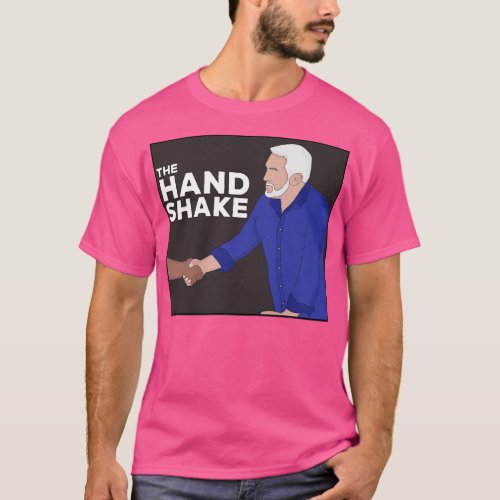 The Hollywood Handshake 16 T_Shirt