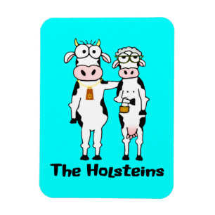 The Holsteins Magnet