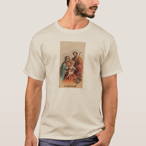 The Holy Family _ La Sainte Famille T_Shirt