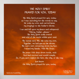 The Holy Spirit Prayed for You, Today Poster