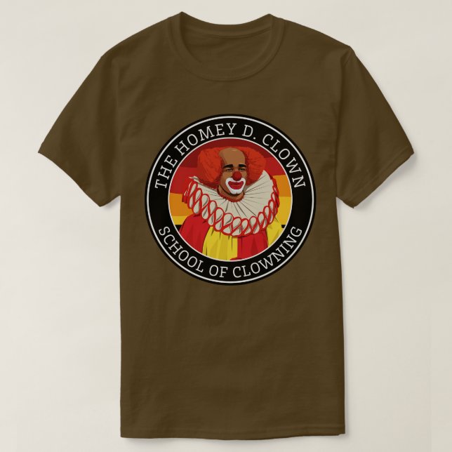 The Homey D Clown School of Clowning T-Shirt (Design Front)