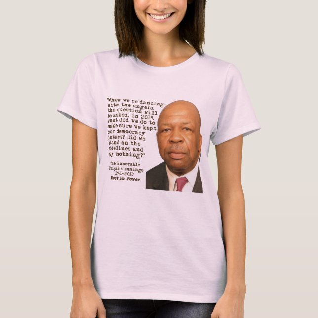 The Hon. Elijah Cummings T-Shirt (Front)