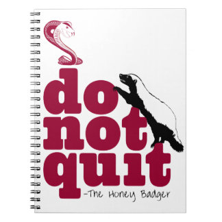 The Honey Badger Notebook