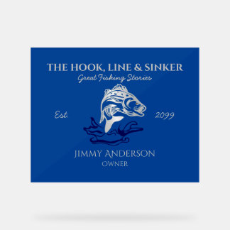 The Hook Line & Sinker Bar Fisherman Acrylic Sign