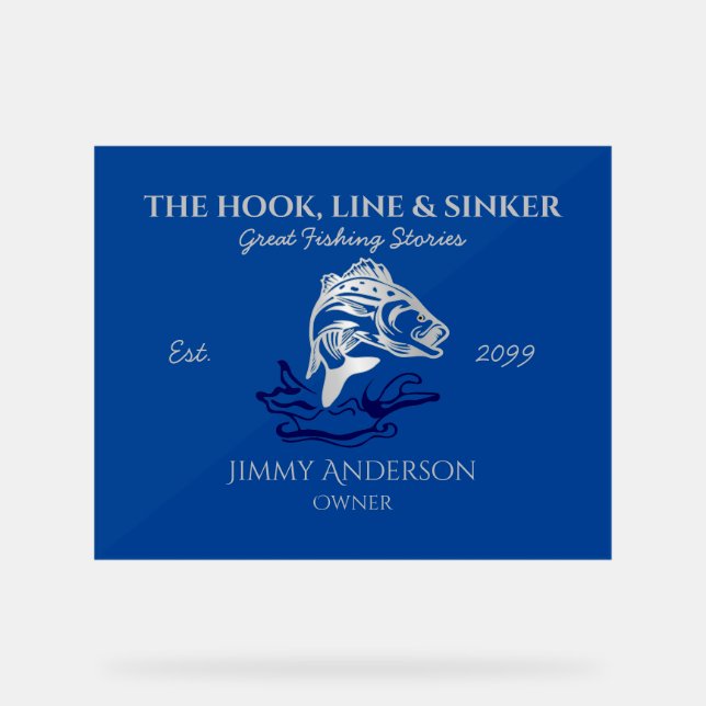 The Hook Line & Sinker Bar Fisherman Acrylic Sign (Front)