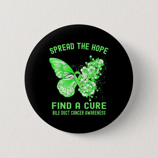 The Hope Find A Cure Bile Duct Cancer Awareness  Button (Front)
