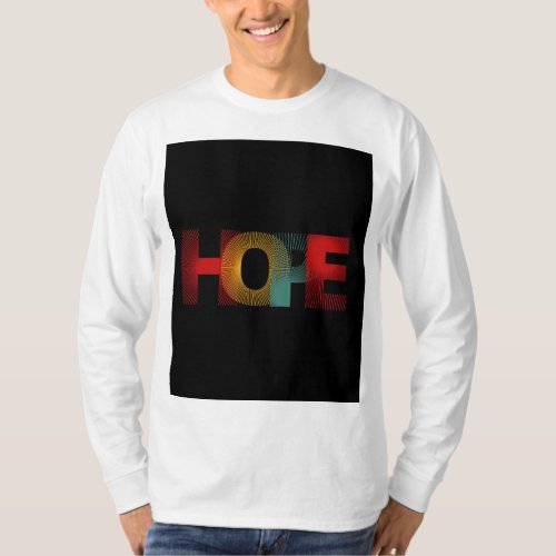 The hope T shirt design