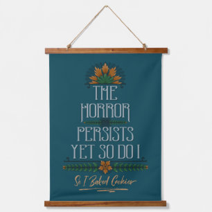 The Horror Persists, So I Baked Cookies Sarcastic Hanging Tapestry