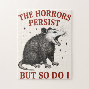 The Horrors Persist But So Do I Jigsaw Puzzle