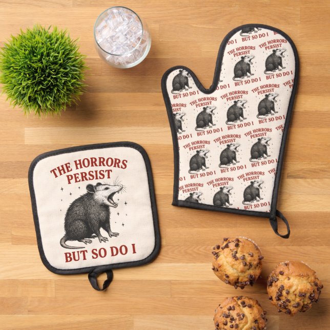 The Horrors Persist But So Do I Oven Mitt & Pot Holder Set (Top Down)