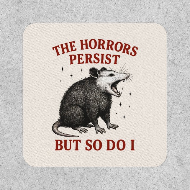 The Horrors Persist But So Do I Patch (Front)