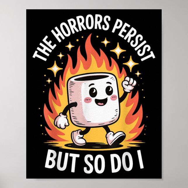 The Horrors Persist But So Do I  Poster (Front)