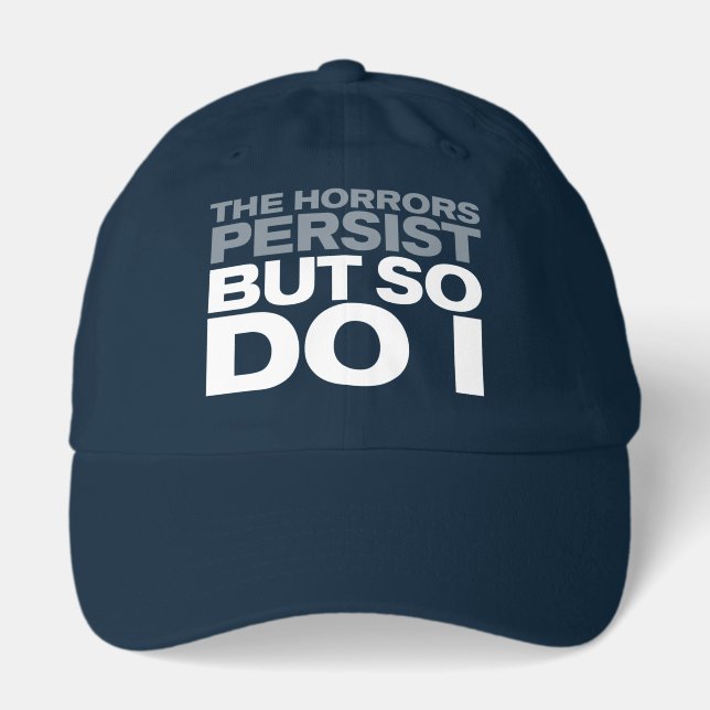"The Horrors Persist" Hat (Front)