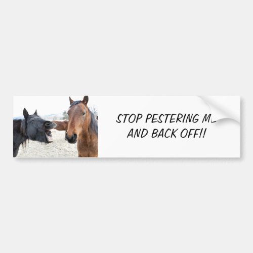 The Horse Pesterer Bumper Sticker