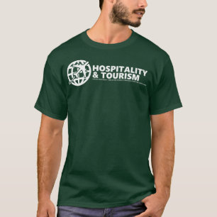 The Hospitality & Tourism Classic Green T-Shirt