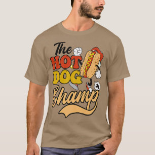 The Hot Dog Champ Design Hot Dog Lover T-Shirt