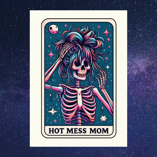 The Hot Mess Tarot Mother's Day Skeleton Card (The Hot Mess Tarot Mother's Day Skeleton Card)