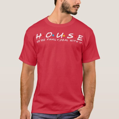 The House Family House Surname House Last name T_Shirt