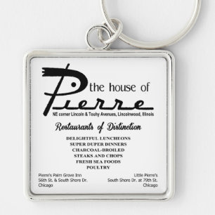 the house of Pierre, Lincoln & Touhy, Lincolnwood, Keychain