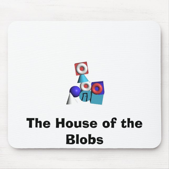 The House of the Blobs Mouse Pad (Front)