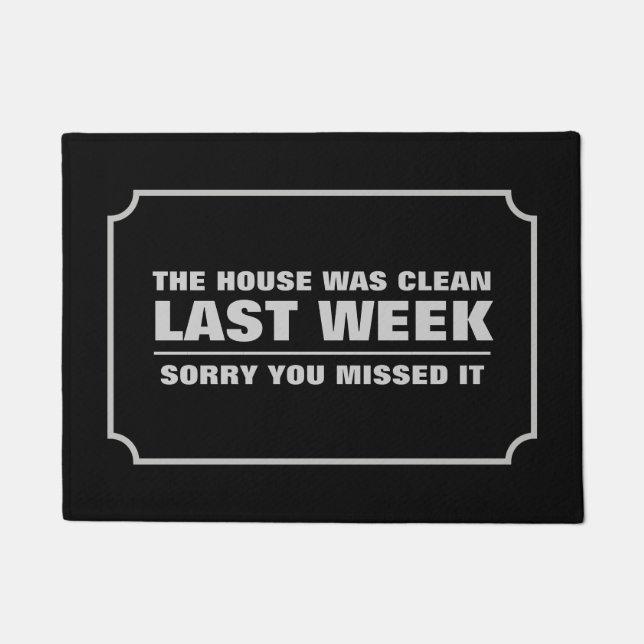 The House Was Clean Last Week Doormat (Front)