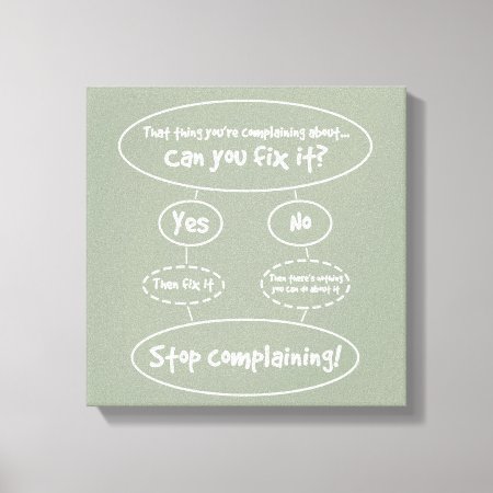 The 'how To Stop Complaining' Diagram Canvas Print