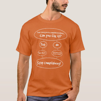The 'How To Stop Complaining' Diagram T-Shirt