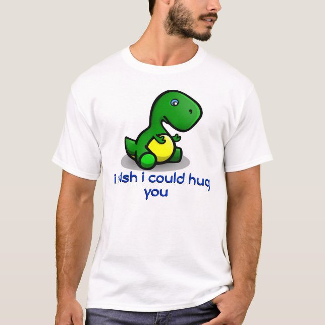 "The Hug Wish" RAwR the baby TRex shirt (Front)