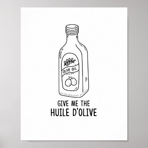 The Huile DOlive Poster