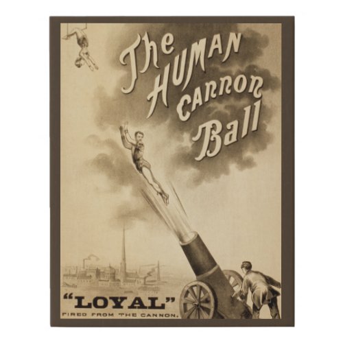 The Human Cannon Ball Vintage Circus Poster Faux Canvas Print