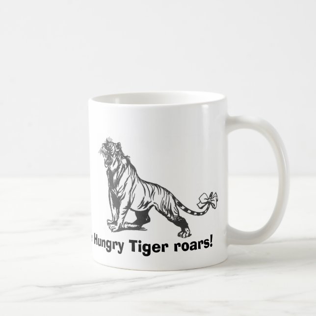 The Hungry Tiger roars! Coffee Mug (Right)