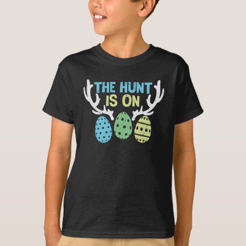 The Hunt Is On Cute Easter Day T_Shirt